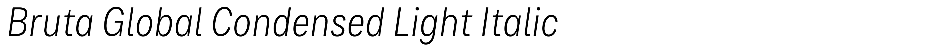 Bruta Global Condensed Light Italic